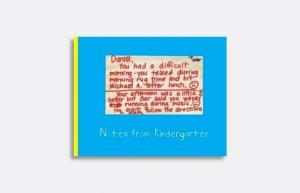 „Notes From Kindergarten” prezintă în mod hilar primul an de școală al unui copil