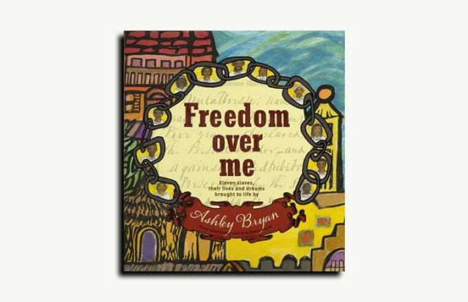 Wolność-nad mną--Jedenastu-niewolników--Ich-życie-i-sny-ożywione-przez-Ashley-Bryan